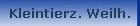 Kleintierz. Weilh.