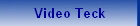 Video Teck